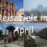 Reiseziele im April