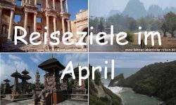 Reiseziele im April
