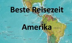 Beste Reisezeit für Länder in Amerika