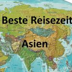 Beste Reisezeit für Länder in Asien