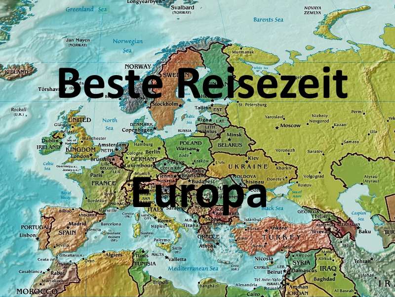 Beste Reisezeit für Länder in Europa